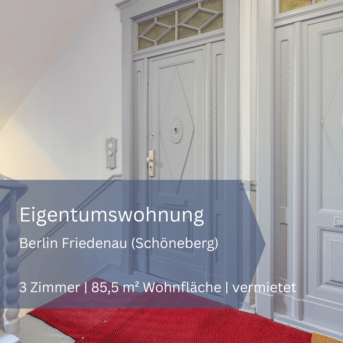 Eigentumswohnung Berlin Friedenau (Kapitalanlage) - Blick in Hausflur eines gepflegten Altbaus